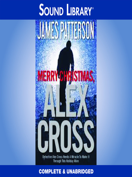 Title details for Merry Christmas, Alex Cross by James Patterson - Available